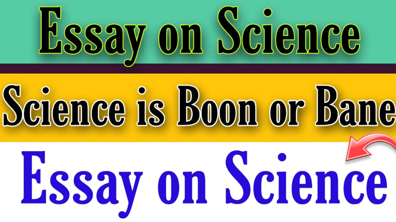 essay science is bane or boon