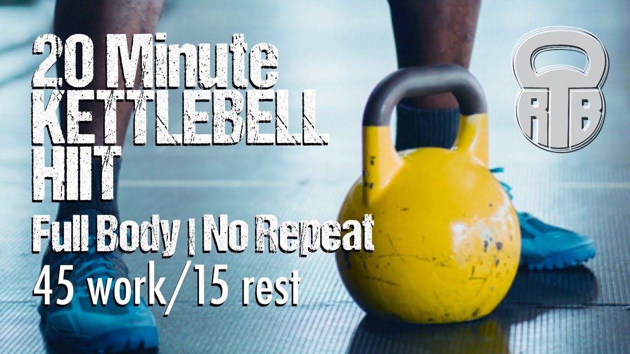 20 Minute Full Body HIIT Workout | Kettlebell | 45-15 intervals | No ...
