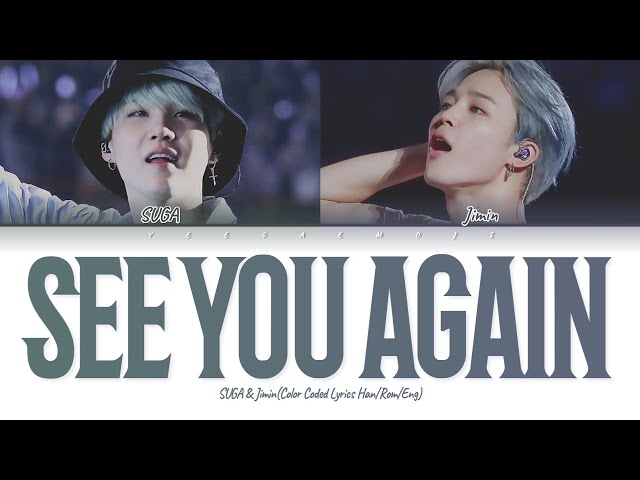SUGA & JIMIN (BTS) - 'See You Again' [AI Cover] (Color Coded Lyrics) class=