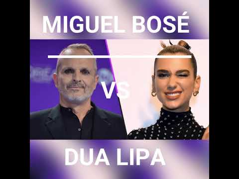 MIGUEL BOSÉ VS DUA LIPA - LEVITATING & DON DIABLO