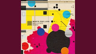 Wrote For Luck (Mella Dee Remix - Instrumental)