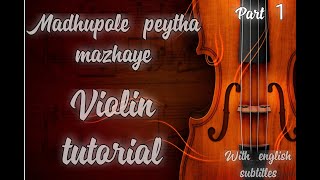 How to play madhupole peytha mazhaye song in violin..