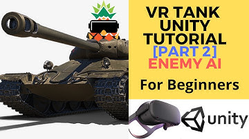 VR Tank Game [Unity VR Tutorial for beginners] [Part 2/3] Oculus Quest, Oculus Rift, HTC Vive etc.