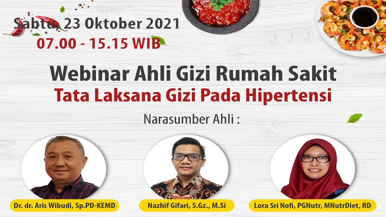 Webinar Ahli Gizi Rumah Sakit  “Tata Laksana Gizi pada Hipertensi”