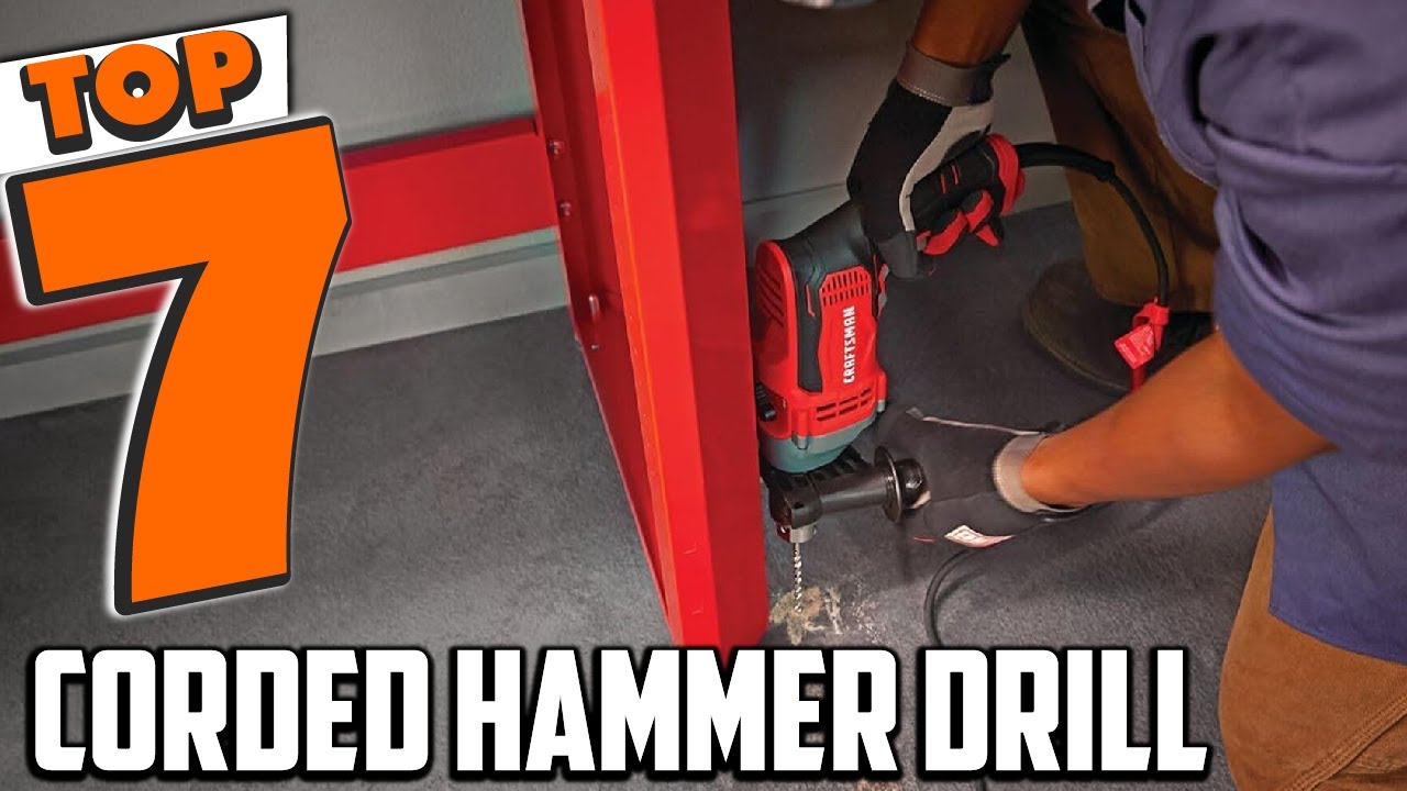 Top 7 Best Corded Hammer Drills for Heavy-Duty Projects! - YouTube