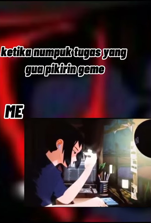 mentahan|Story WA| Ketika numpuk tugas yg gw pikirin game