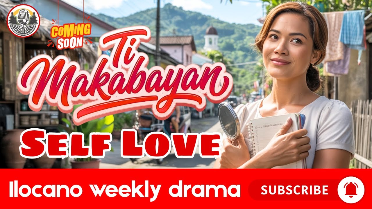 Masakbayan Daily Drama "Self Love" Full Episode –  Ilocano Drama (January 1, 2026)