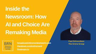 Inside the Newsroom: How AI and Choice Are Remaking Media