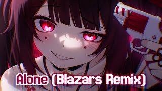 Nightcore - Alone (Blazars Remix)
