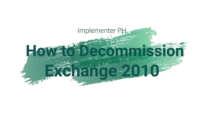 How to decommission Exchange 2010