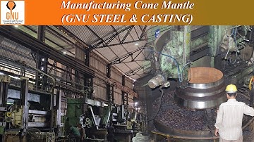 How #ConeMantles Are Made | Inside GNU Steel Casting Factory  !