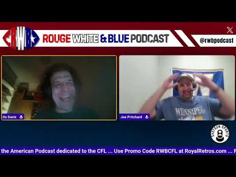 Rouge White and Blue CFL Podcast September 2nd, 2025