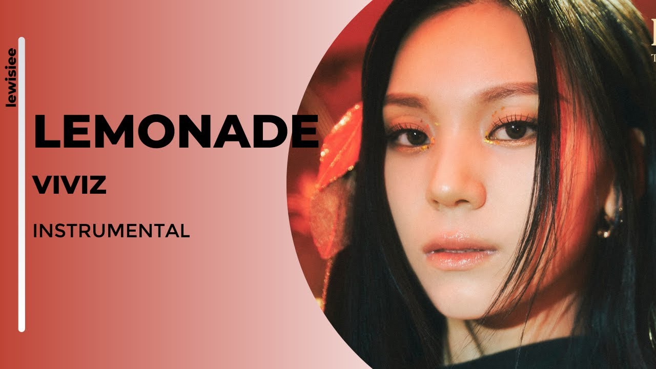 VIVIZ 'LEMONADE' (Instrumental) YouTube