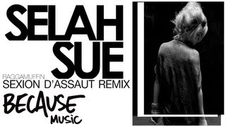 Video thumbnail of "Selah Sue - Raggamuffin (Sexion d'Assaut Remix)"