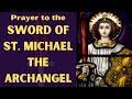 Prayer to the Sword Of St Michael the Archangel