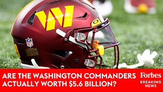 Celebrity Are The Washington Commanders Actually Worth $5.6 Billion? Profile