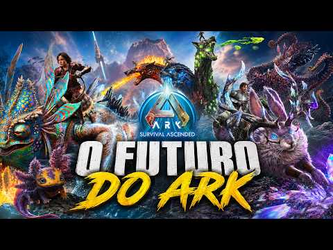 O QUE AINDA VAI VIR NO ARK ASCENDED? (RESUMÃO COMPLETO)🔥