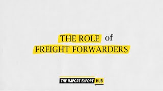 The Role of Freight Forwarders