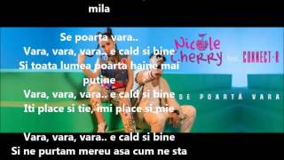 Nicole Cherry feat Connect-R - Se poarta vara  Versuri (Lyrics)