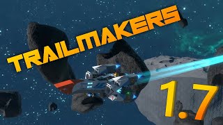 Trailmakers 1.7 Spacebound Overview