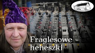 Fraglesowe Heheszki 001