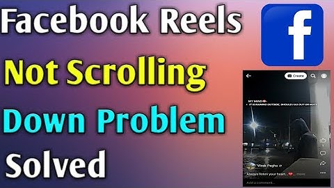 Facebook reels scrolling down problem solved // what to do if reels are not scrolling 2023.