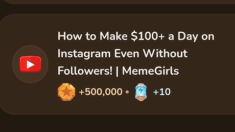 Memefi New codes I How to Make $100+ a Day on Instagram Even Without Followers! | MemeGirls