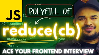Reduce Polyfill : Ace Your Javascript Interview Series by Frontend Master #frontend