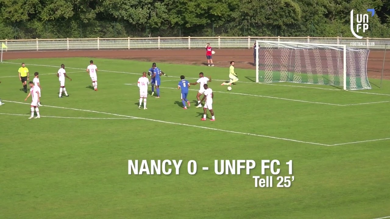 Résumé du match entre Nancy et l'UNFP FC du 01 août