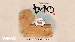 Video thumbnail of "Toby Chu - Bao (From "Bao"/Audio Only)"