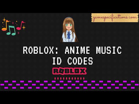 Songs Animes Op  Abertura de Anime 2022 Id Roblox 