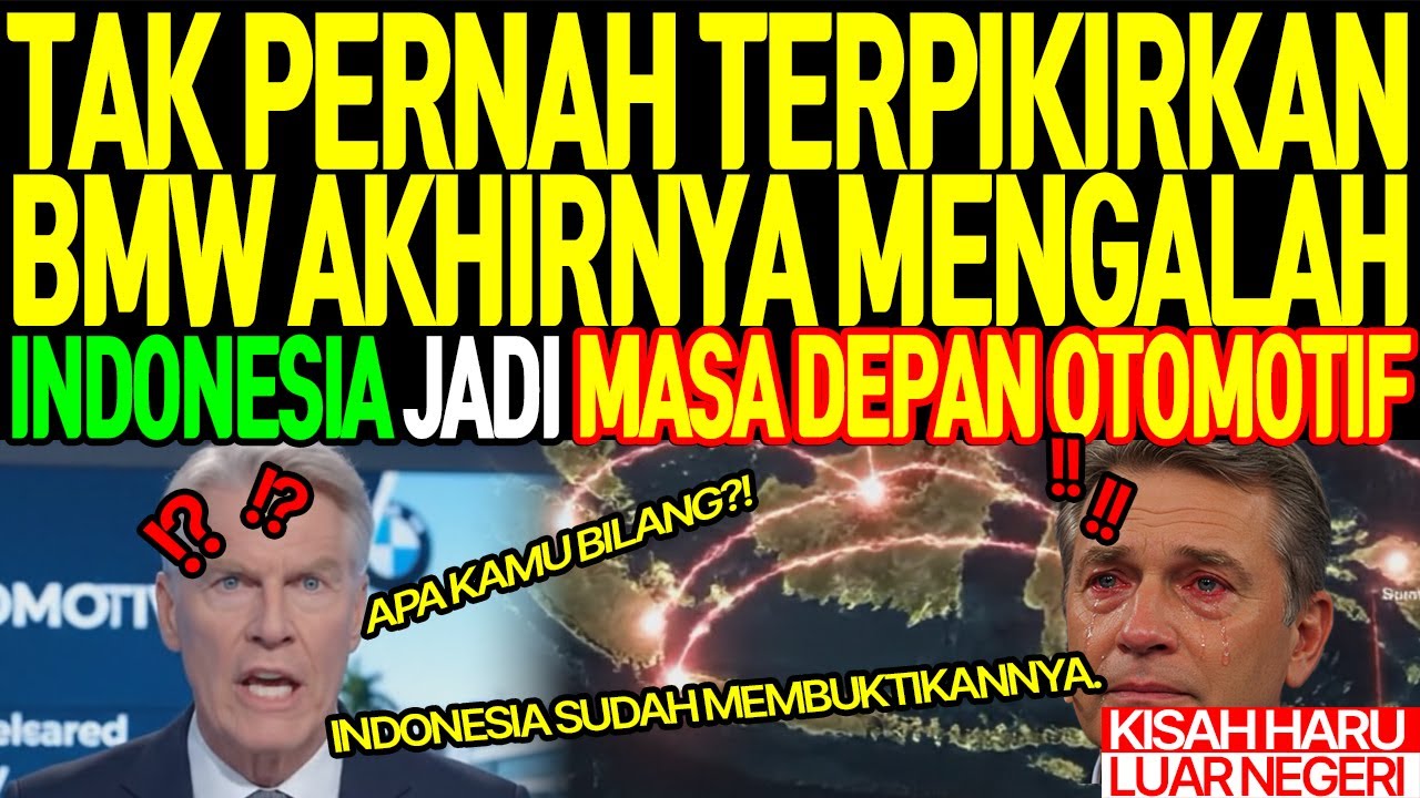 [Kisah Haru Luar Negeri] 17,000 Pulau Indonesia Mengguncang Dunia: BMW Menangis