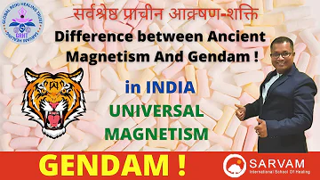 Difference between Ancient Magnetism And Gendam, Mesmerism, Best Magnetism India, Whatsapp9434291150