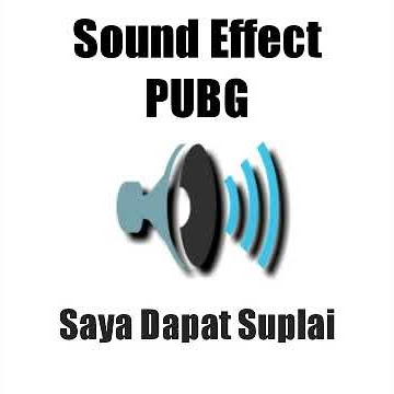 Sound Effect PUBG 'Saya Dapat Suplai' Cocok Buat Nada WhatsApp