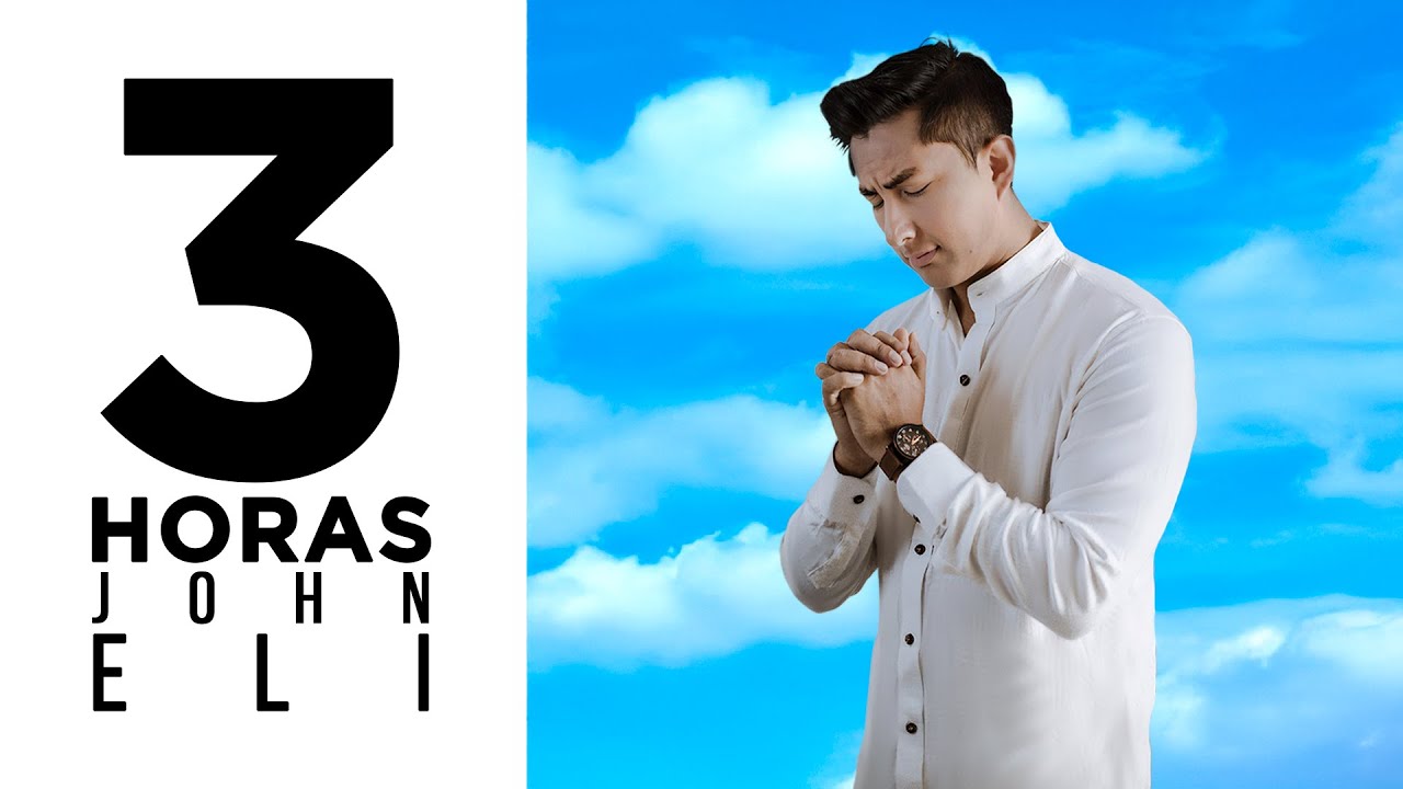✨ John Eli – 3 Horas de Adoración | Música para Orar y Permanecer en Su Presencia ✨