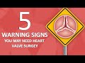 Patient webinar 5 warning signs you may need heart valve surgery