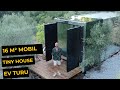 16 M² Mobil Tiny House Ev Turu | Doğanın içinde imar izni gerekmeden yeni yaşam alanı Escape Mood 🚋