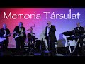 🇭🇺 Memoria Társulat - 10 éves jubileumi koncert