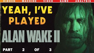 Alan Wake 2 | Analysis and Discussion (Pt. 2 of 3)