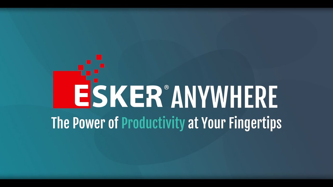 Esker Anywhere™: Mobile Ordering App