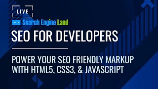 SEO for Developers: Power Your SEO Friendly Markup With HTML5, CSS3, And JavaScript