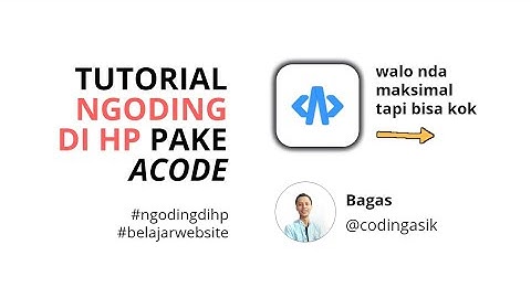 Tutorial Ngoding di Hp dengan Acode #ngodingdihp