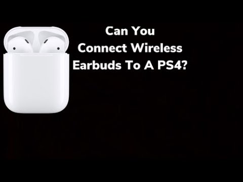 Connecting wireless earbuds to ps4 Clearance