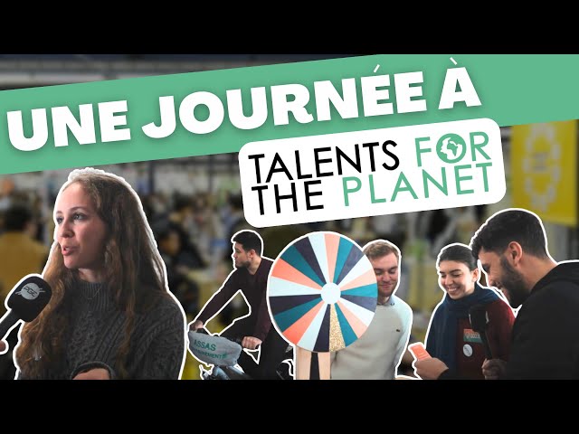 Une journée à Talents for the Planet (Veolia, Bpifrance…)