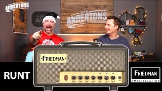 Friedman Runt Amps - 20w &amp; 50w Monster Tones!