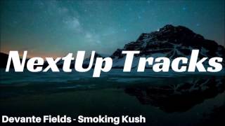 Devante Fields - Smoking Kush