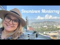 DOWNTOWN MONTERREY//TRAVEL BLOG//HOTEL REVIEWS