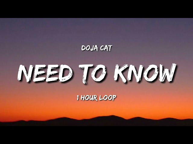 Doja Cat - Need To Know (1 Hour Loop) [TIKTOK Song] class=