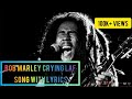 #Bob Marley Crying And Laf Song With Lyrics