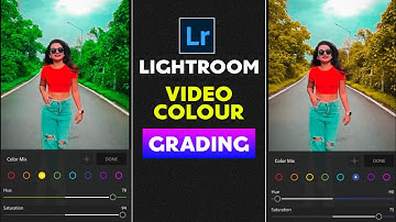 Lightroom Video Colour Grading | Video Colour Change In Lightroom | Lightroom Video Editing Tutorial
